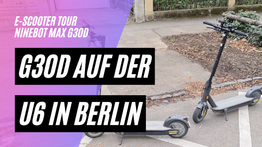 Ninebot Max G30D auf der Berliner U Bahnlinie U6
