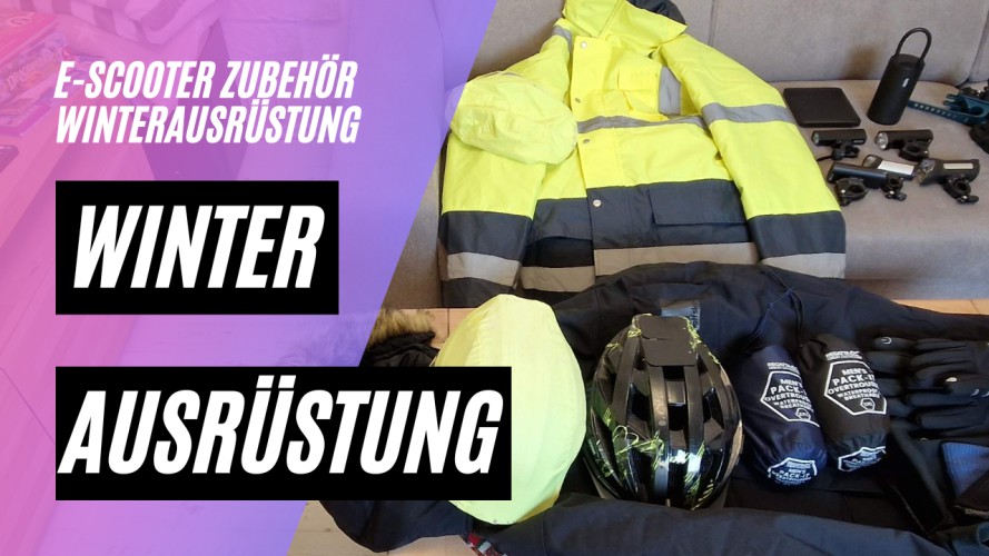 Winterausrüstung für E-Scooter (Kleidung und Zubehör)